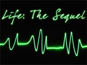 Life: The Sequel